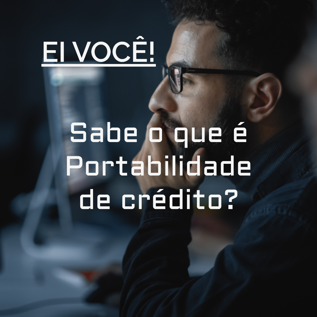 Portabilidade De Crédito No Crédito Consignado